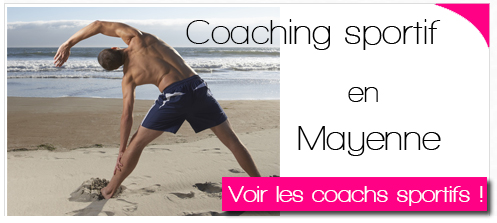 Coachs sportifs à domicile ou en salle de sport en cours collectif ou individuel en Mayenne
