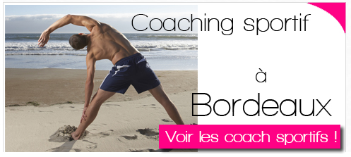 Coachs sportifs à domicile ou en salle de sport en cours collectif ou individuel à Bordeaux