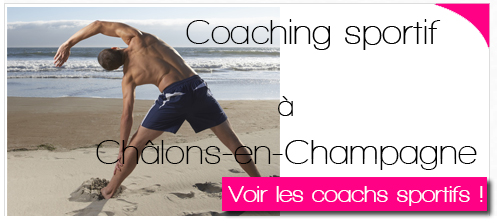 Coachs sportifs à domicile ou en salle de sport en cours collectif ou individuel à Châlons-en-Champagne