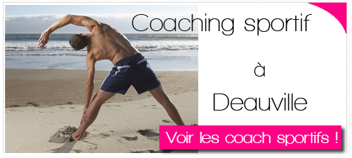 Coachs sportifs à domicile ou en salle de sport en cours collectif ou individuel à Deauville
