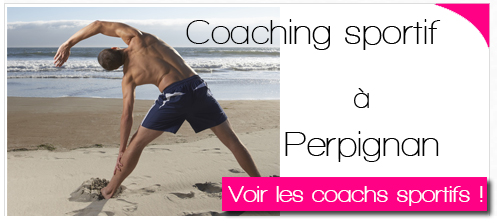 Coachs sportifs à domicile ou en salle de sport en cours collectif ou individuel à Perpignan