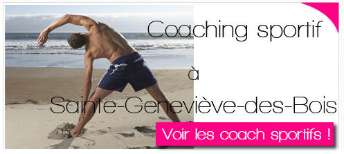 Coach sportifs à domicile ou en salle de sport en cours collectif ou individuel à Sainte-Geneviève-des-Bois