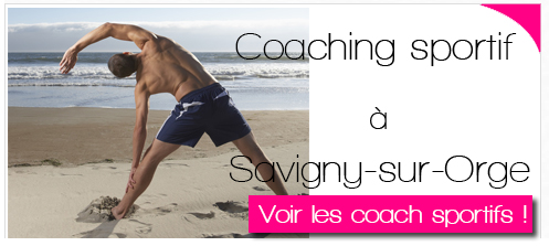 Coach sportifs à domicile ou en salle de sport en cours collectif ou individuel à Savigny-sur-Orge