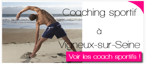 Coach sportifs à domicile ou en salle de sport en cours collectif ou individuel à Vigneux-sur-Seine