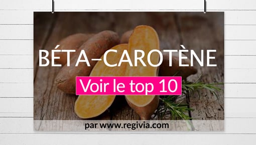 Aliments les plus riches en bêta-carotène et caroténoïdes d'origine végétale