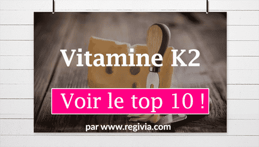 Aliments les plus riches en vitamine K2 (menaquinone)