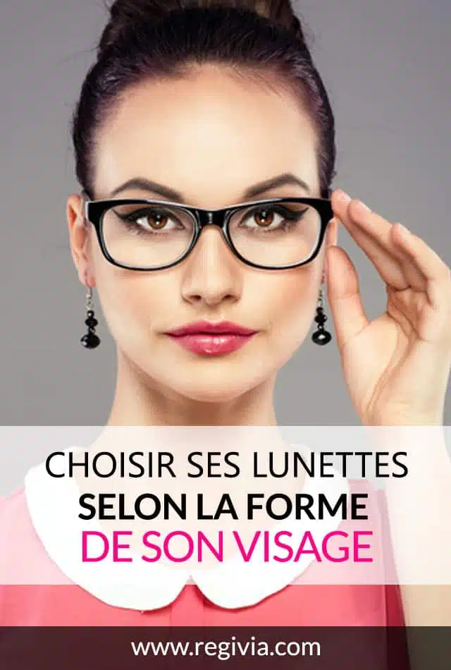 Femme : Choisir ses lunettes de vue ou de soleil selon la forme de son visage