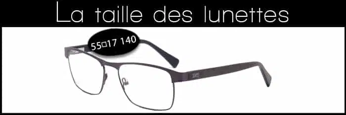 Comment lire et à quoi correspond la taille des lunettes ?