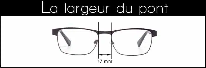 Dimension de la largeur du pont ou taille du pont des lunettes