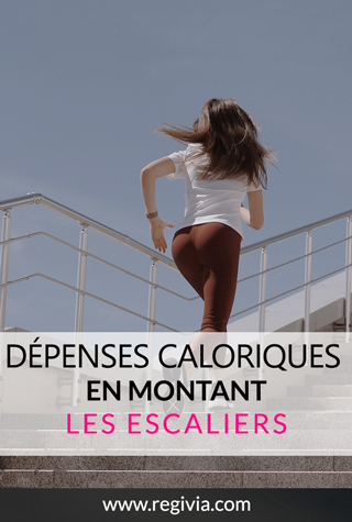 Dépenses énergétiques caloriques quand on monte les escaliers  en calories consommées