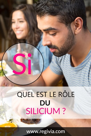 A quoi sert le silicium ? Quel est son rôle sur l'organisme et sur le corps ? Quels sont ses bienfaits, avantages, méfaits et inconvénients ?