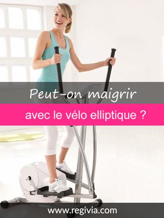 Le vélo elliptique est-il efficace pour maigrir et perdre du poids rapidement ?